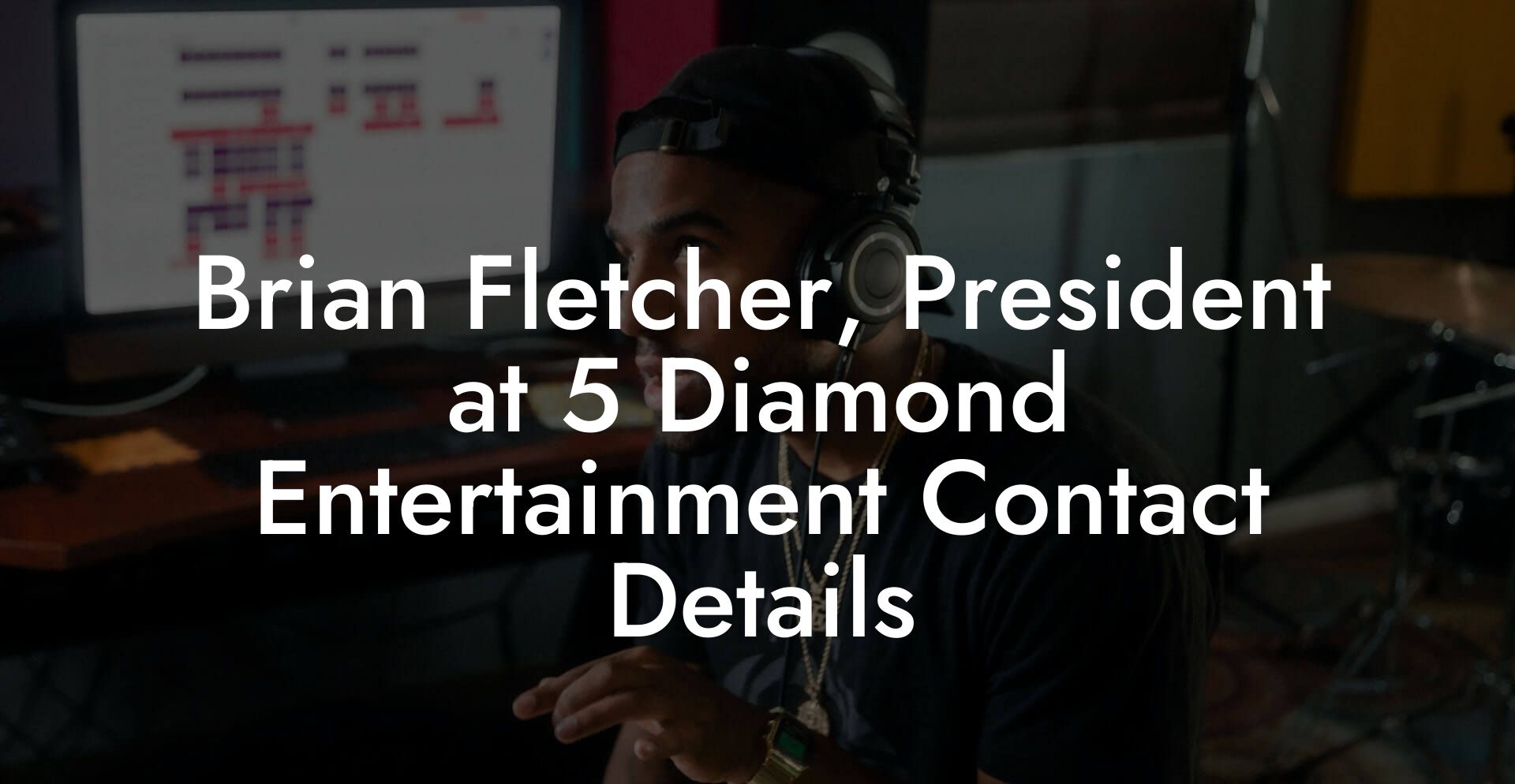 Brian Fletcher, President at 5 Diamond Entertainment Contact Details