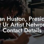 Brian Huston, President at Ur Artist Network Contact Details