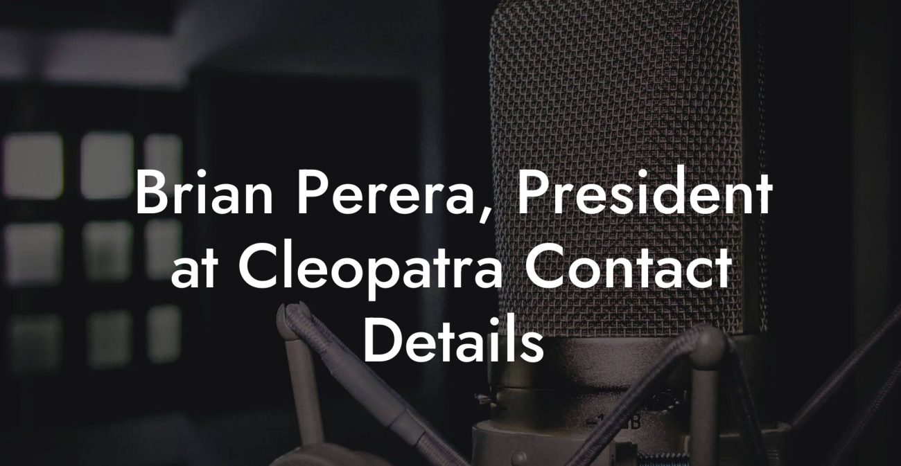 Brian Perera, President at Cleopatra Contact Details