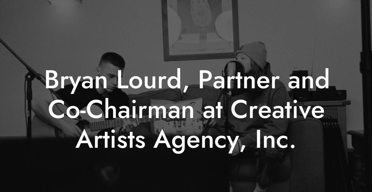 Bryan Lourd, Partner and Co-Chairman at Creative Artists Agency, Inc.