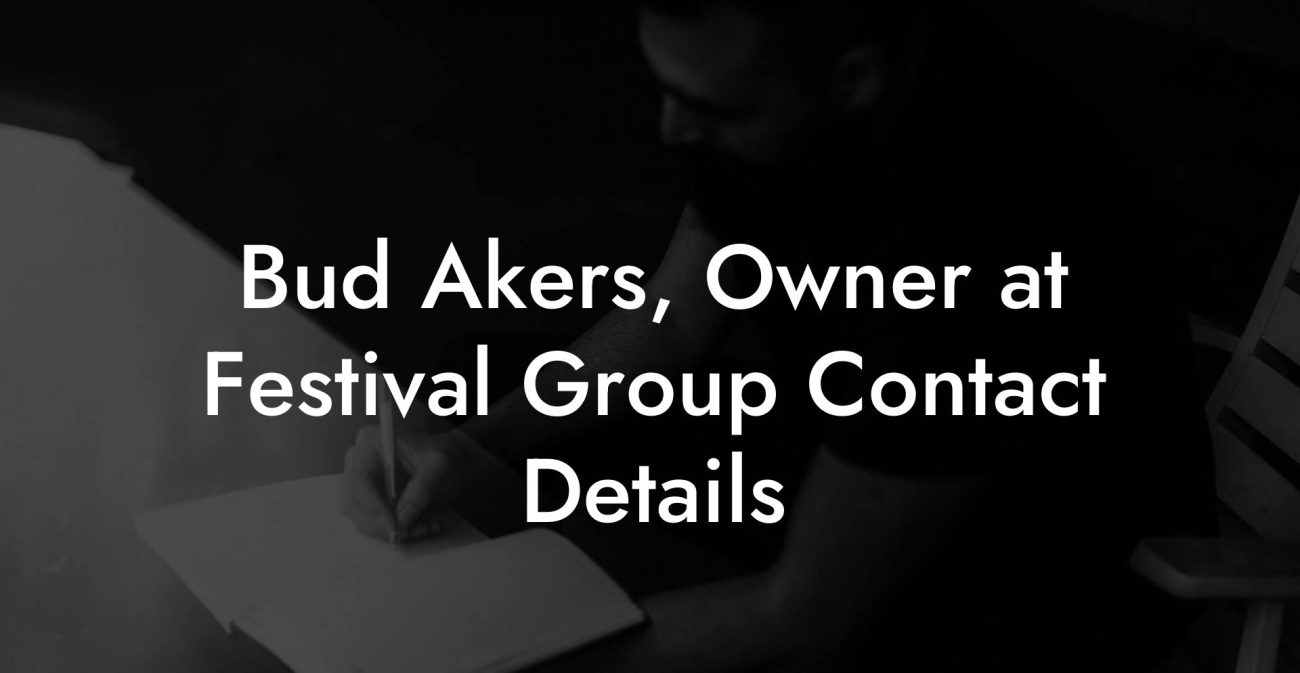 Bud Akers, Owner at Festival Group Contact Details