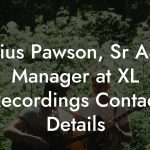 Caius Pawson, Sr A&R Manager at XL Recordings Contact Details