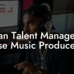 Can Talent Managers Use Music Producers