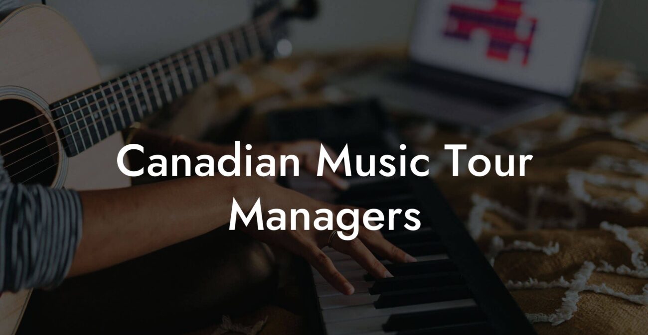 Canadian Music Tour Managers