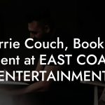 Carrie Couch, Booking Agent at EAST COAST ENTERTAINMENT