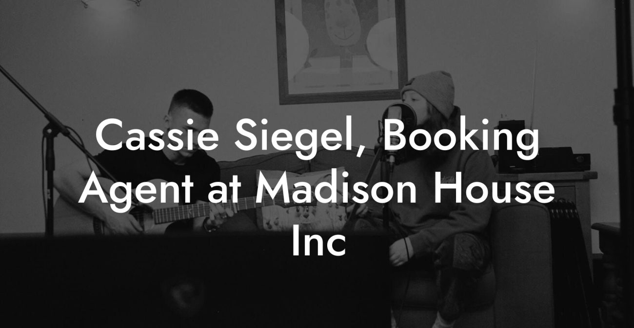 Cassie Siegel, Booking Agent at Madison House Inc