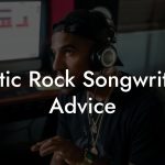 Celtic Rock Songwriting Advice
