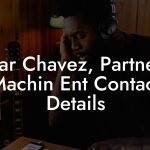 Cesar Chavez, Partner at Machin Ent Contact Details