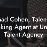 Chad Cohen, Talent / Booking Agent at United Talent Agency