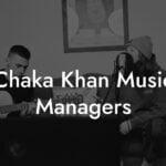 Chaka Khan Music Managers