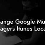 Change Google Music Managers Itunes Location