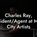 Charles Ray, President/Agent at Music City Artists