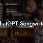 chatgpt songwriter lyric assistant