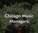 Chicago Music Managers