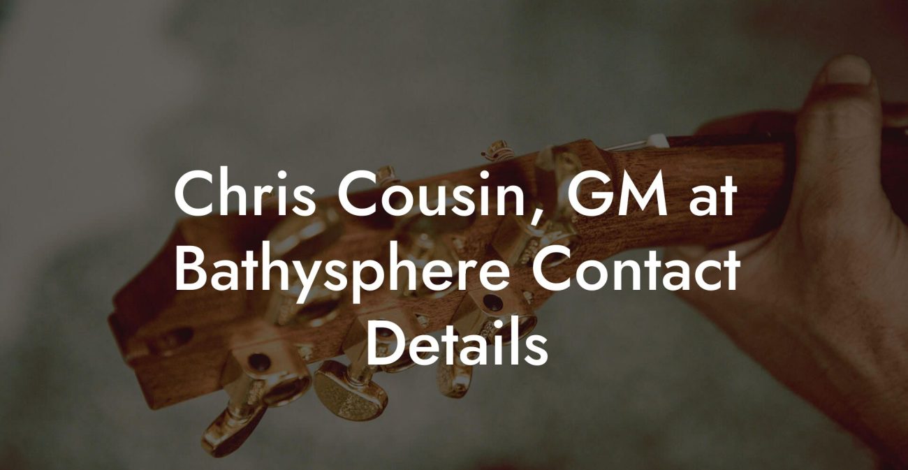 Chris Cousin, GM at Bathysphere Contact Details