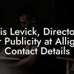 Chris Levick, Director of Tour Publicity at Alligator Contact Details