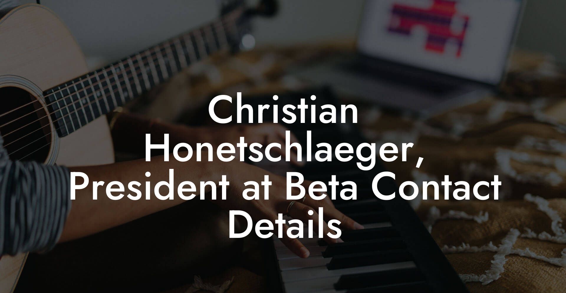 Christian Honetschlaeger, President at Beta Contact Details