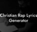 christian rap lyrics generator lyric assistant