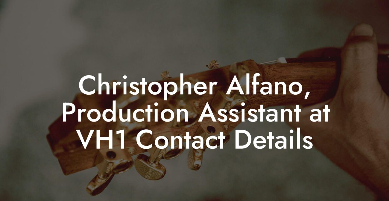 Christopher Alfano, Production Assistant at VH1 Contact Details