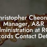 Christopher Cheong, Manager, A&R Administration at RCA Records Contact Details