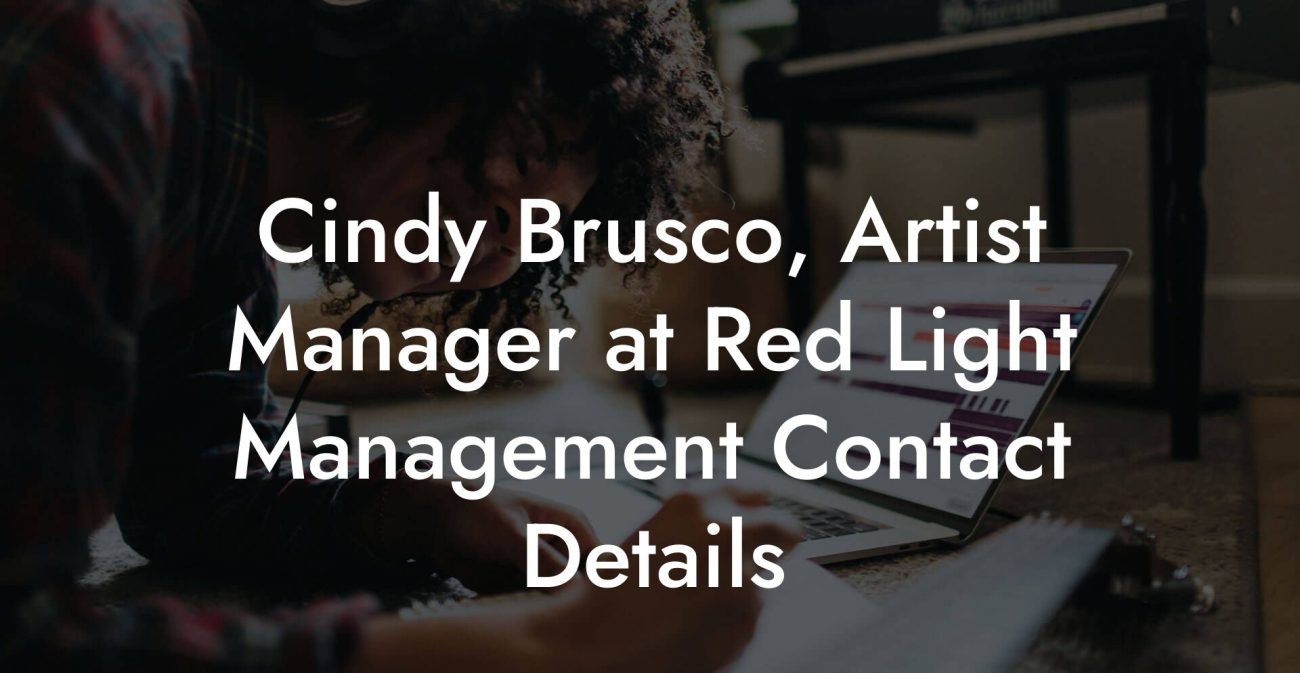 Cindy Brusco, Artist Manager at Red Light Management Contact Details