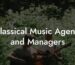 Classical Music Agents and Managers