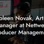 Coleen Novak, Artist Manager at Nettwerk Producer Management