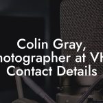 Colin Gray, Photographer at VH1 Contact Details
