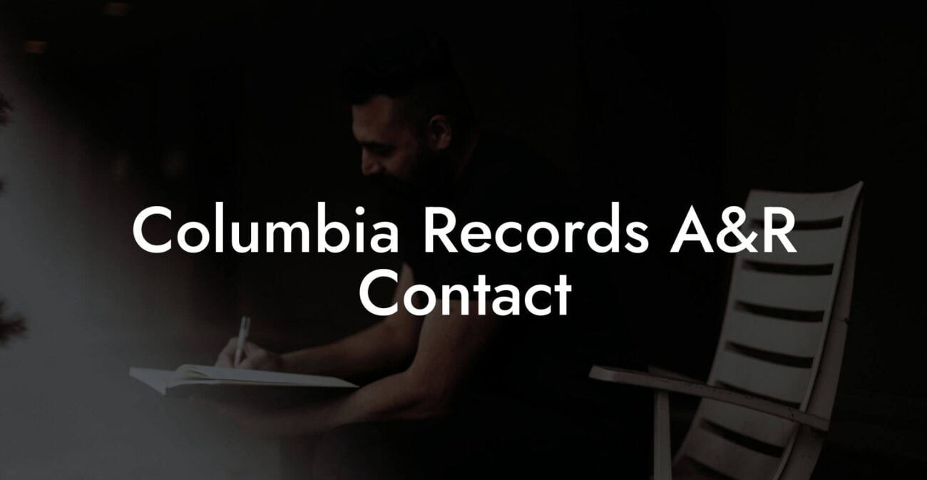 Columbia Records A&R Contact