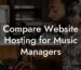 Compare Website Hosting for Music Managers