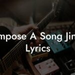 compose a song jingle lyrics lyric assistant