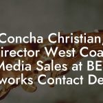 Concha Christian, Director West Coast Media Sales at BET Networks Contact Details