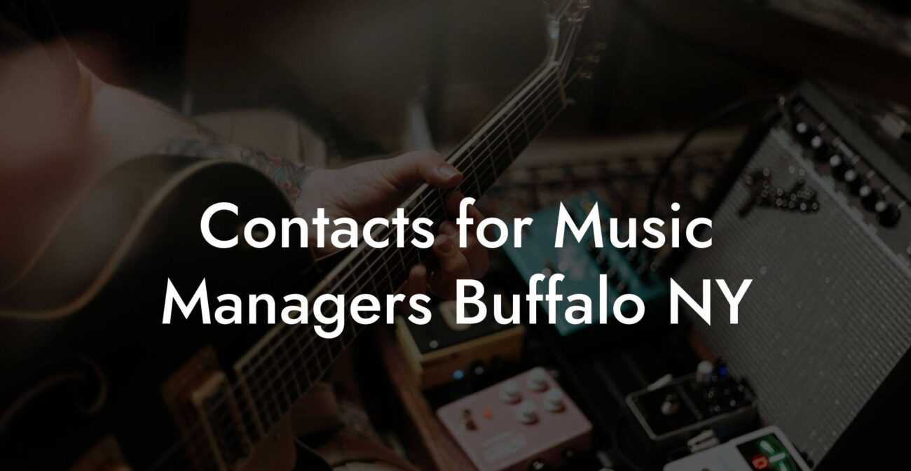 Contacts for Music Managers Buffalo NY