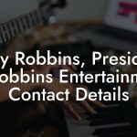 Cory Robbins, President at Robbins Entertainment Contact Details