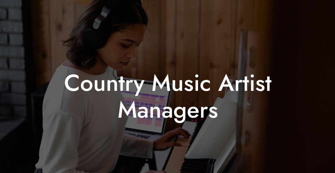 Country Music Artist Managers