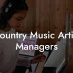 Country Music Artist Managers