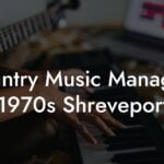 Country Music Managers 1970s Shreveport