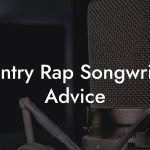 Country Rap Songwriting Advice