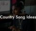 country song ideas lyric assistant