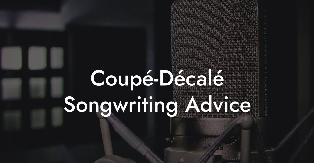 Coupé-Décalé Songwriting Advice