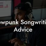Cowpunk Songwriting Advice