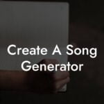 create a song generator lyric assistant