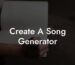 create a song generator lyric assistant
