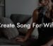 create song for wife lyric assistant