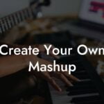 create your own mashup lyric assistant