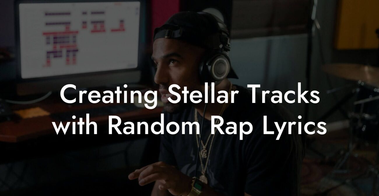 creating stellar tracks with random rap lyrics lyric assistant