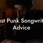 Crust Punk Songwriting Advice