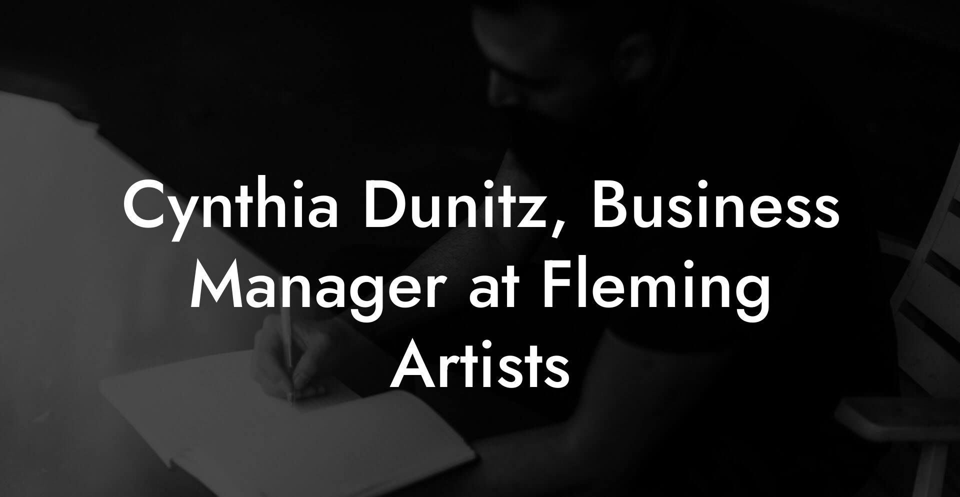 Cynthia Dunitz, Business Manager at Fleming Artists