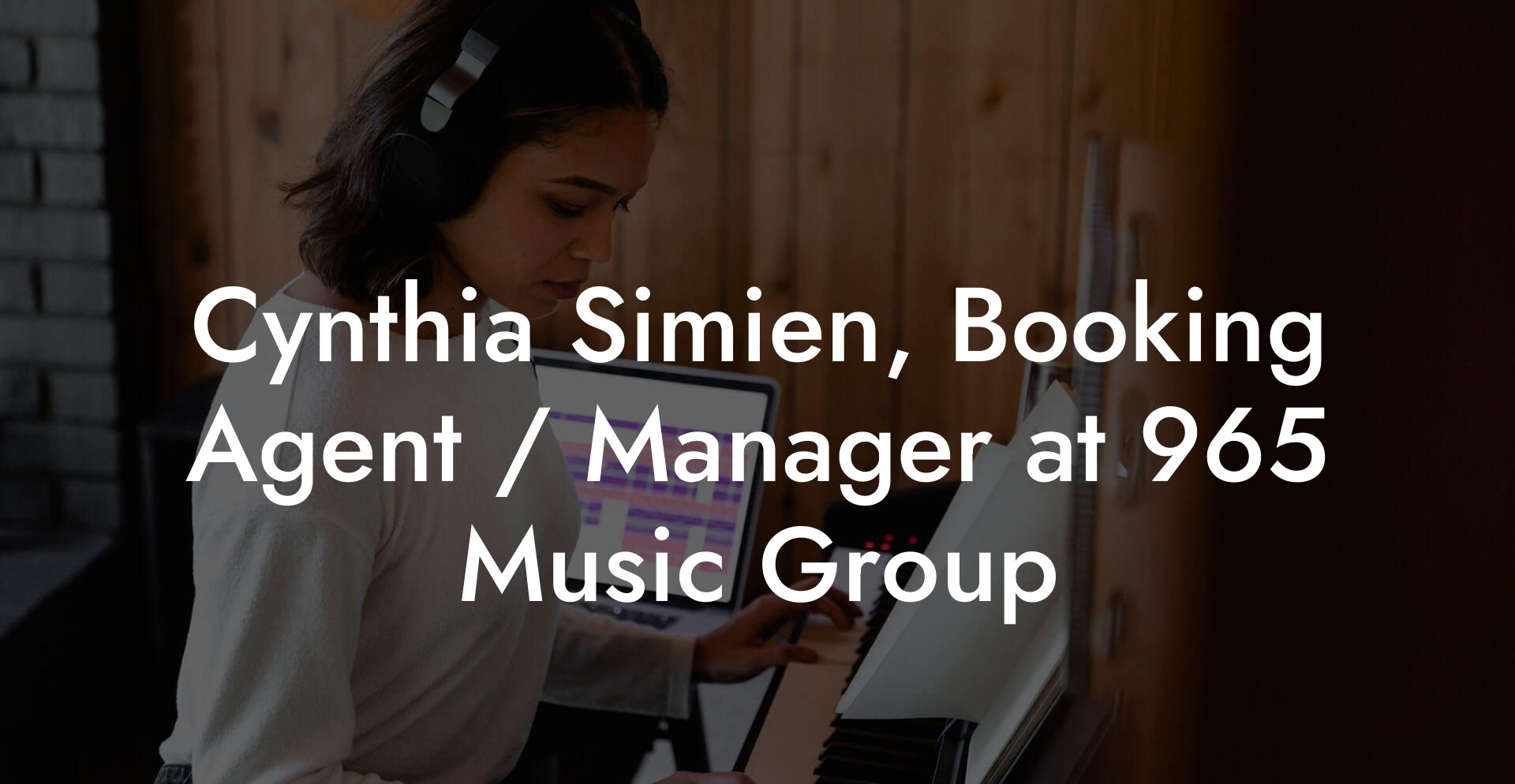 Cynthia Simien, Booking Agent / Manager at 965 Music Group