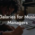 Dalaries for Music Managers